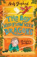 The Boy Who Flew with Dragons (The Boy Who Grew Dragons #3) by Andy Shepherd
