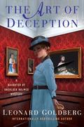 The Art of Deception (The Daughter of Sherlock Holmes Mysteries #4) by Leonard Goldberg