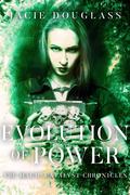 Evolution of Power by Jacie Douglass