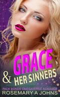 Grace & Her Sinners: Pack Bonds Omegaverse by Rosemary A. Johns