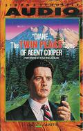 "Diane..." - The Twin Peaks Tapes of Agent Cooper by Scott Frost, Kyle MacLachlan