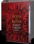 House of Rayne by Harley Laroux