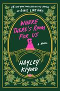 Where There's Room For Us by Hayley Kiyoko