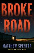 Broke Road by Matthew Spencer