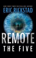 Remote: The Five by Eric Rickstad