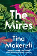 The Mires by Tina Makereti