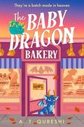 The Baby Dragon Bakery by Aamna Qureshi