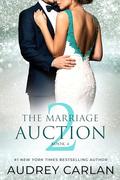 The Marriage Auction 2, Book Four (The Marriage Auction #8) by Audrey Carlan