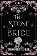 The Stone Bride (The Lunaterra Chronicles #1) by Theodora Taylor