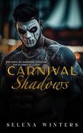 Carnival Shadows: A Dark Stalker Romance (Carnival #7) by Selena Winters