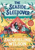 The Seaside Sleepover (Sleepovers #3) by Jacqueline Wilson