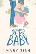 Always Be My Baby by Mary Ting