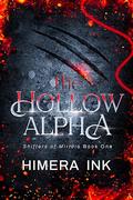 The Hollow Alpha by Himera Ink