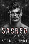 Sacred (Ritual Sins #0.5) by Stella Hart
