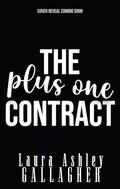 The Plus One Contract (Skeptically In Love #1) by Laura Ashley Gallagher