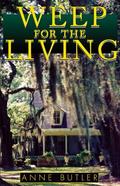 Weep for the Living by Abigail Padgett