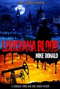 Louisiana Blood by Mike Donald
