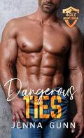 Dangerous Ties (Agile Security & Rescue #10) by Jenna Gunn