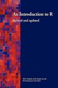 An Introduction to R: A Programming Environment for Data Analysis and Graphics by D.M. Smith