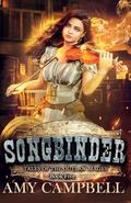 Songbinder (Tales of the Outlaw Mages #5) by Amy Campbell