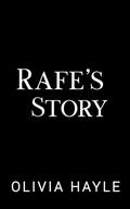 Rafe's Story (The Billionaire Games #2) by Olivia Hayle