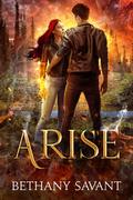 Arise by Bethany Savant