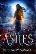 Ashes by Bethany Savant