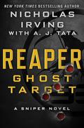 Ghost Target (The Reaper #1) by Anthony J. Tata