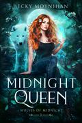 Midnight Queen (Wolves of Midnight #3) by Becky Moynihan