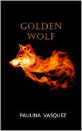 Golden Wolf by Paulina Vasquez