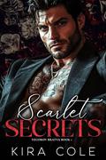 Scarlet Secrets (Yegorov Bratva #1) by Kira Cole