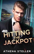 Hitting The Jackpot (Las Vegas Littles #4) by Athena Steller