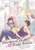 Delinquent Daddy and Tender Teacher Vol. 4: Four-Leaf Clovers (Delinquent Daddy and Tender Teacher #4) by Tama Mizuki