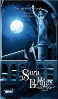 Saga de Brujas (Witch #1-2) by Carolyn MacCullough