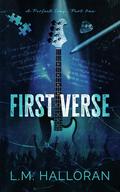 First Verse (A Perfect Song Duet #1) by L.M. Halloran