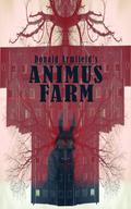 Animus Farm by Donald Armfield