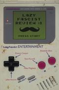 Lazy Fascist Review #1 (Lazy Fascist Review #1) by Sean Kilpatrick