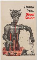 Thank You, Steel China by Sean Kilpatrick