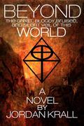Beyond the Great, Bloody, Bruised, and Silent Veil of this World by Jordan Krall