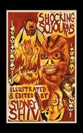 Shocking Sojourns: Anthology of Splatterpunk & Extreme Horror by Judith Sonnet