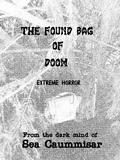 The Found Bag of Doom by Sea Caummisar