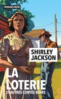 La Loterie et autres contes noirs by Shirley Jackson