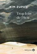 Trop loin de Dieu by Kim Zupan