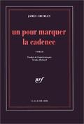 Un pour marquer la cadence by James Crumley