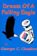 Dream of a Falling Eagle (Mongo #14) by George C. Chesbro