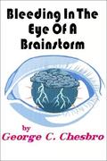 Bleeding in the Eye of a Brainstorm (Mongo #13) by George C. Chesbro