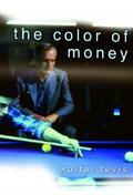 The Color of Money (Eddie Felson #2) by Walter Tevis