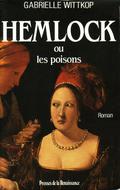 Hemlock, ou, Les poisons by Gabrielle Wittkop