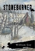 Stoneburner by William Gay