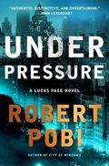 Under Pressure (Lucas Page #2) by Robert Pobi